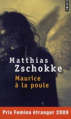 Maurice à la poule : roman