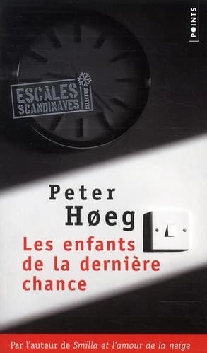 Les enfants de la dernière chance : roman