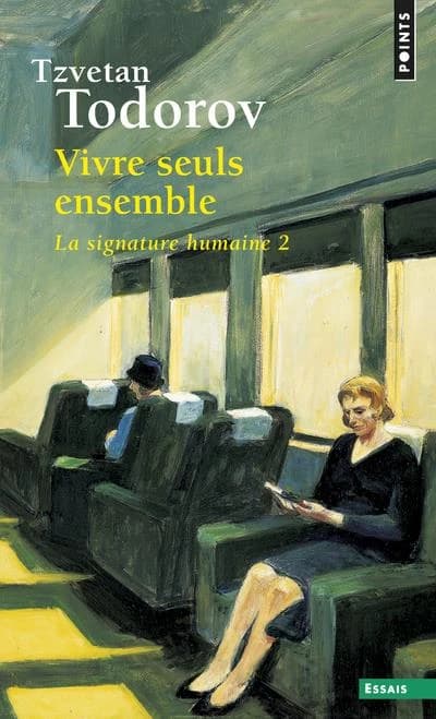 La signature humaine : Tome 2, Vivre seuls ensemble