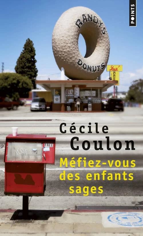Méfiez-vous des enfants sages : roman