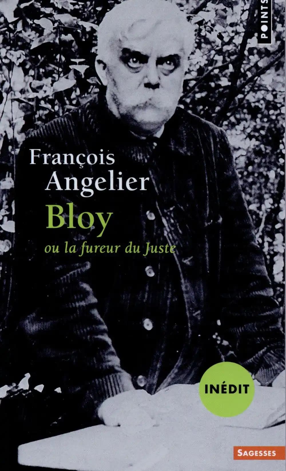 Bloy ou La fureur du juste