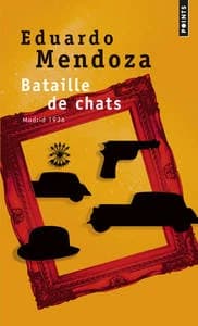 Bataille de chats : Madrid, 1936 : roman