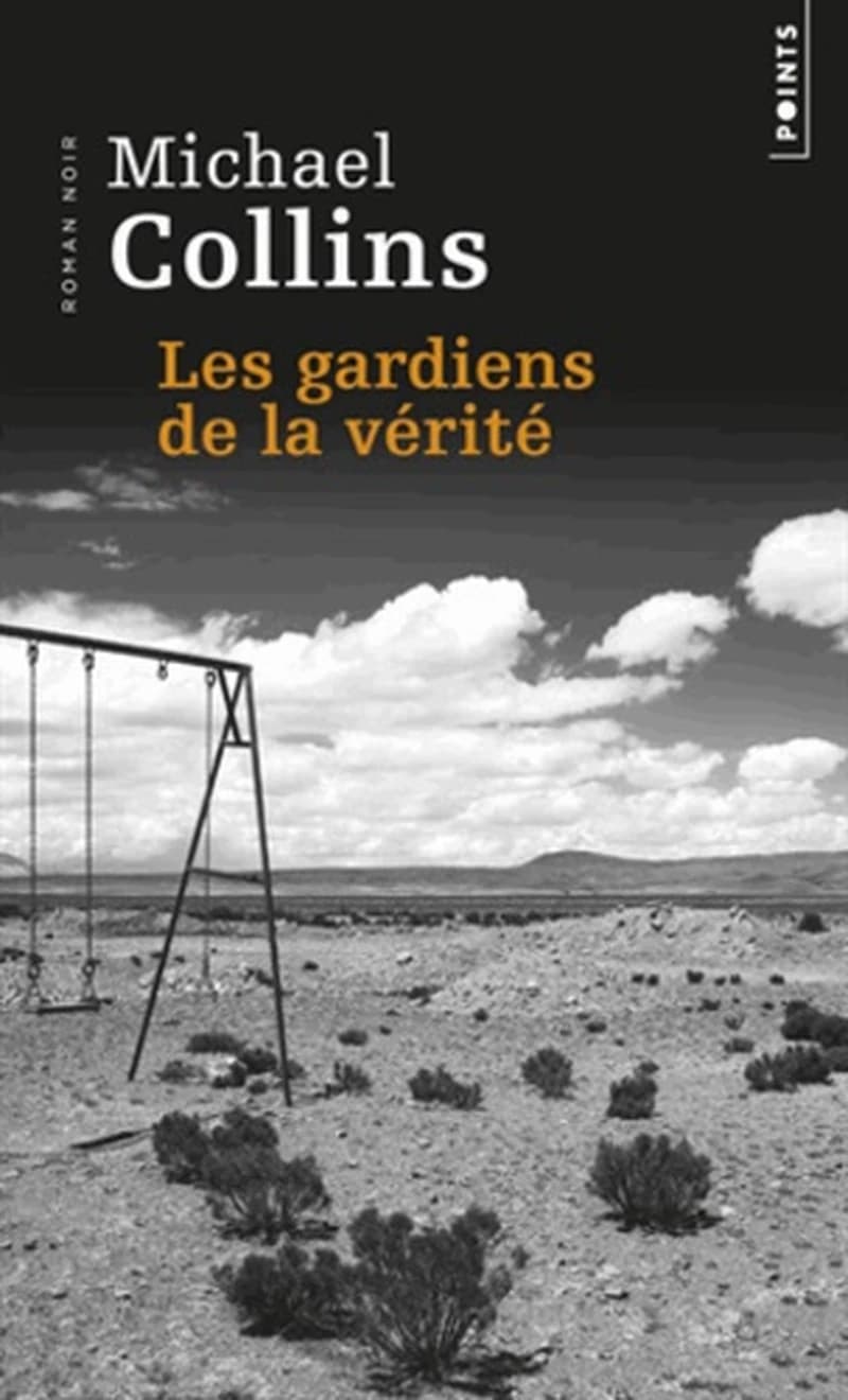 Les gardiens de la vérité : roman