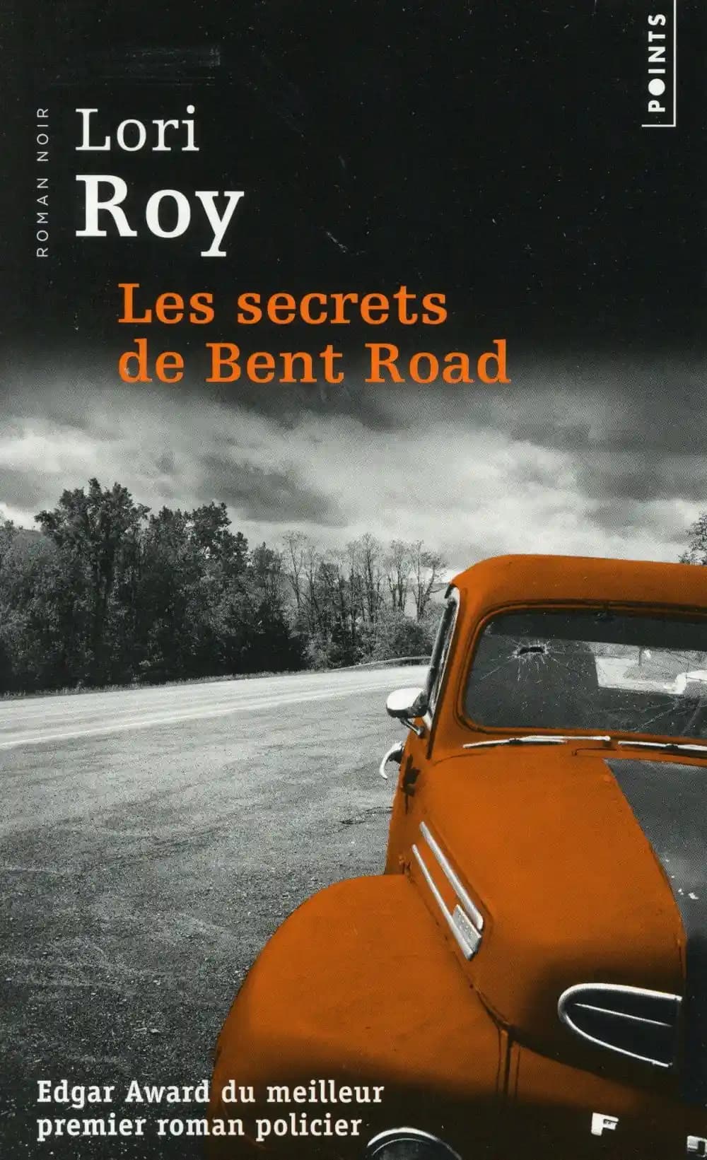 Les secrets de Bent Road : roman