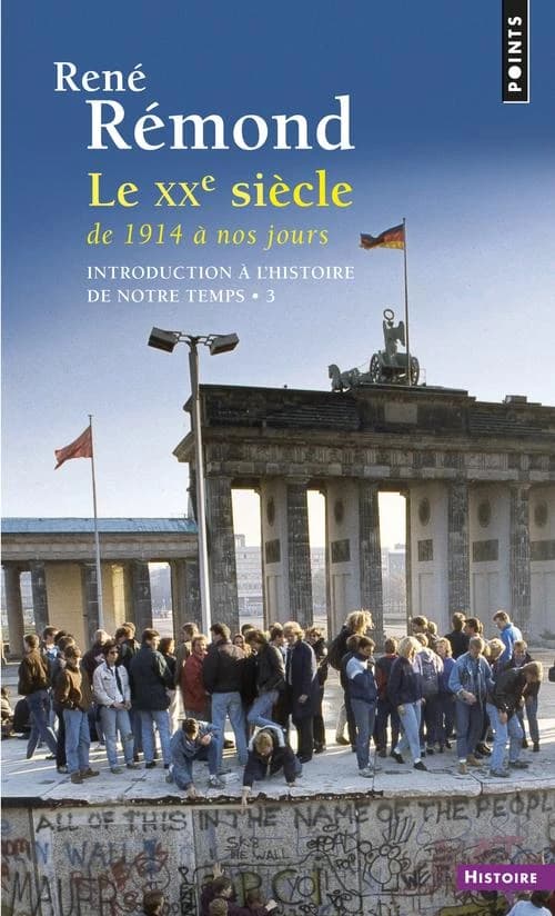 Introduction à l'histoire de notre temps (Éd. revue et mise à jour) René Rémond