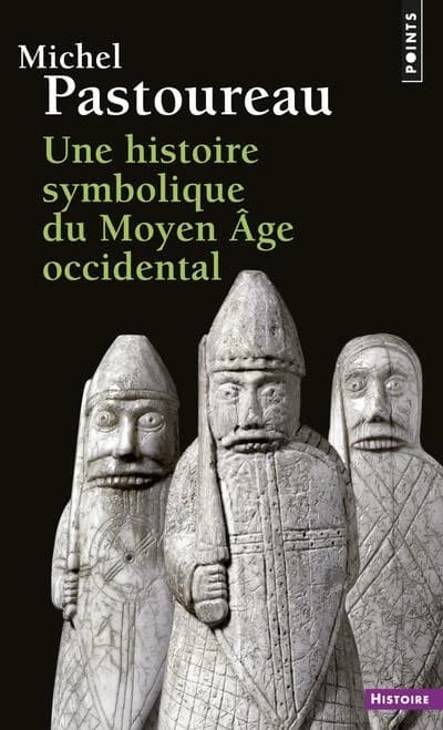 Une histoire symbolique du Moyen âge occidental