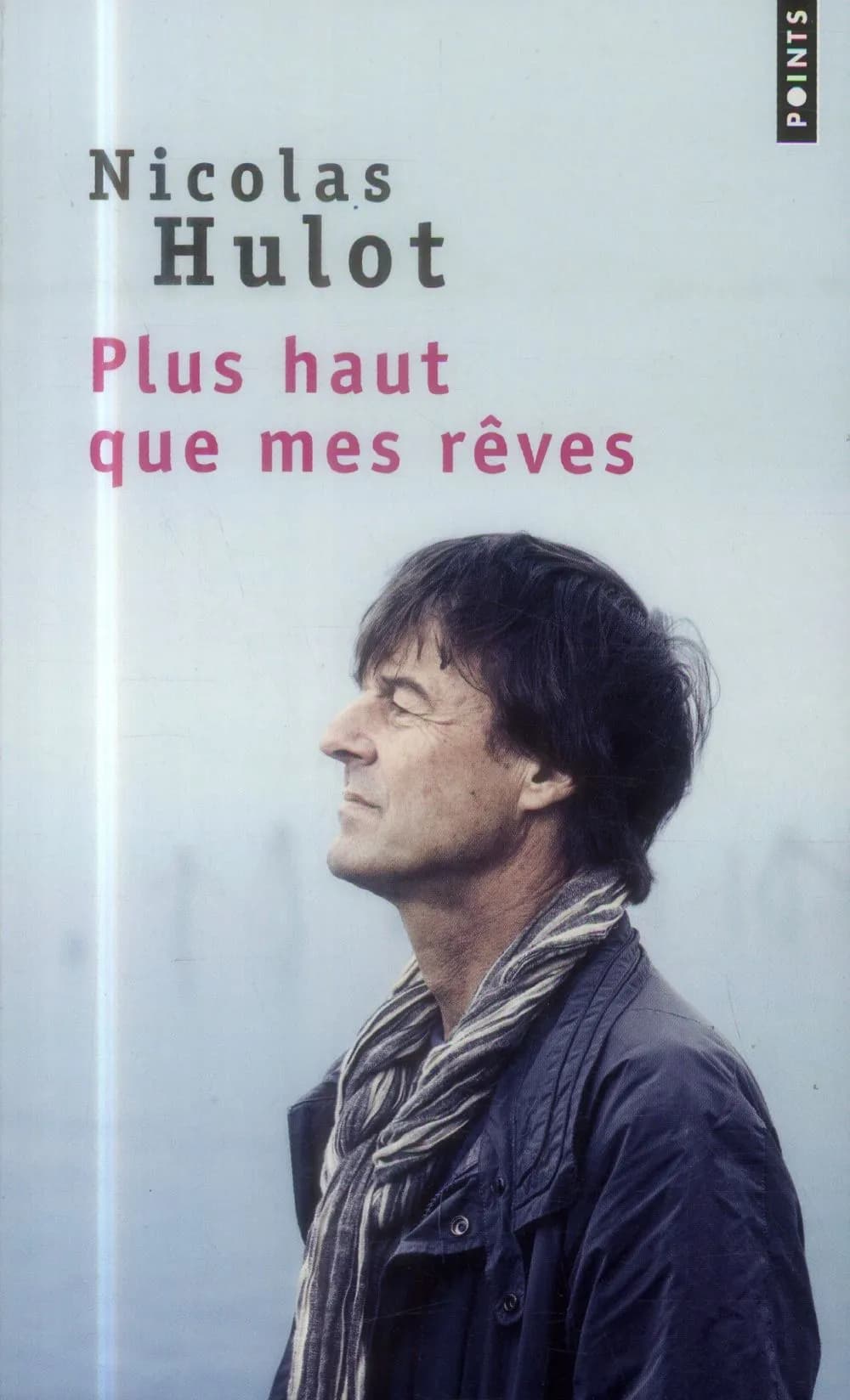 Plus haut que mes rêves