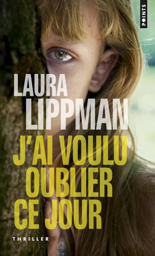 J'ai voulu oublier ce jour : roman
