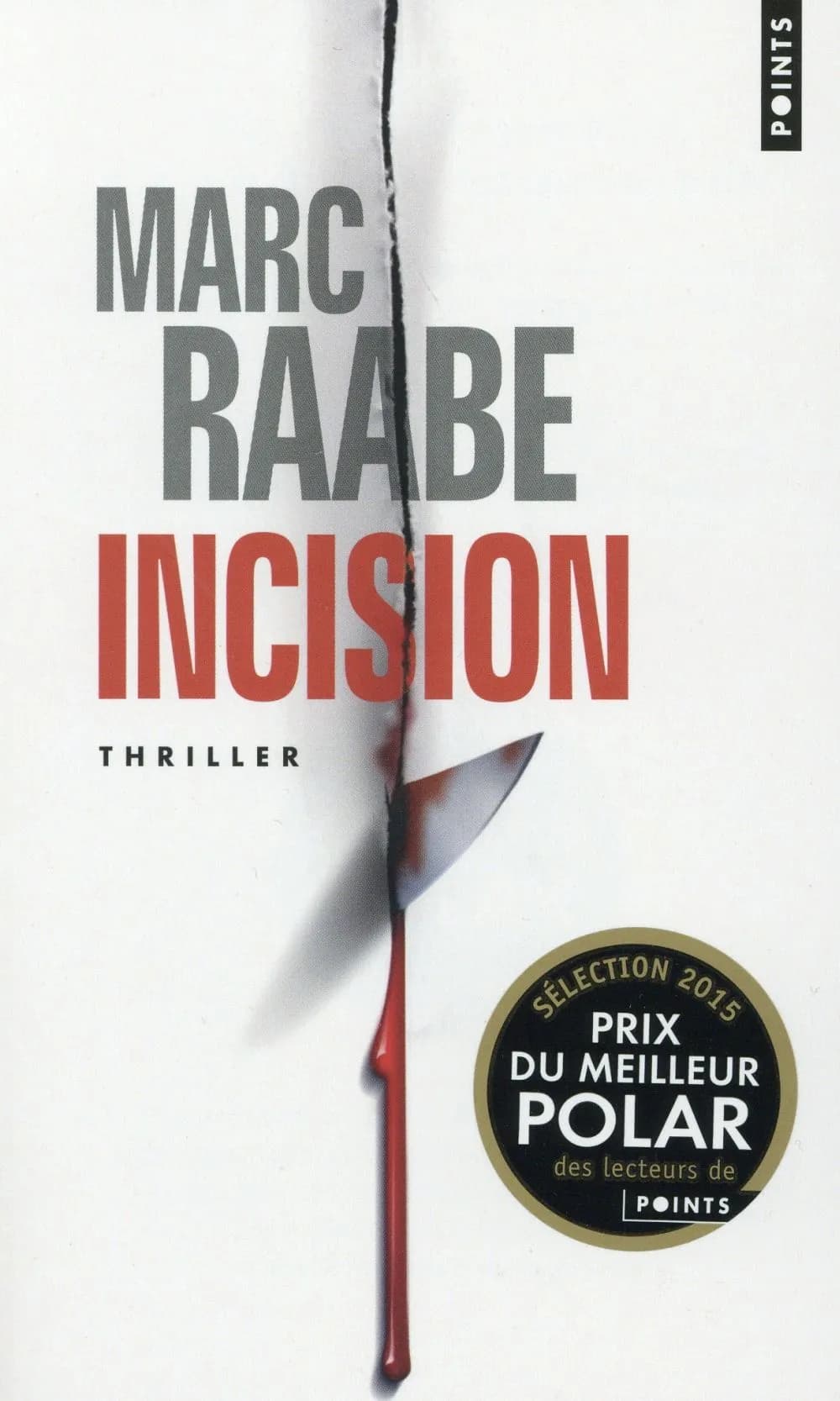 Incision : roman