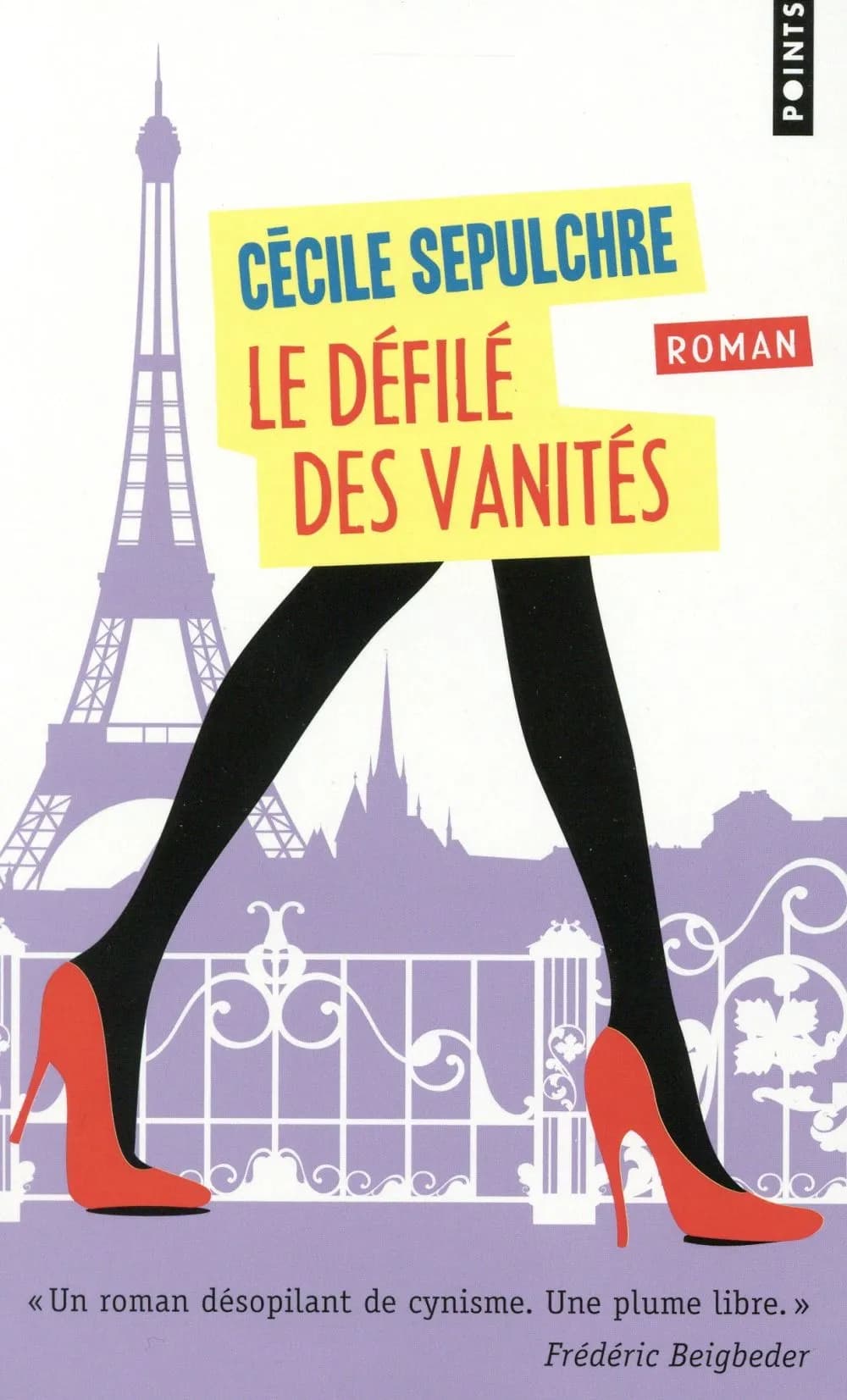 Le défilé des vanités : la mode sens dessus dessous : roman