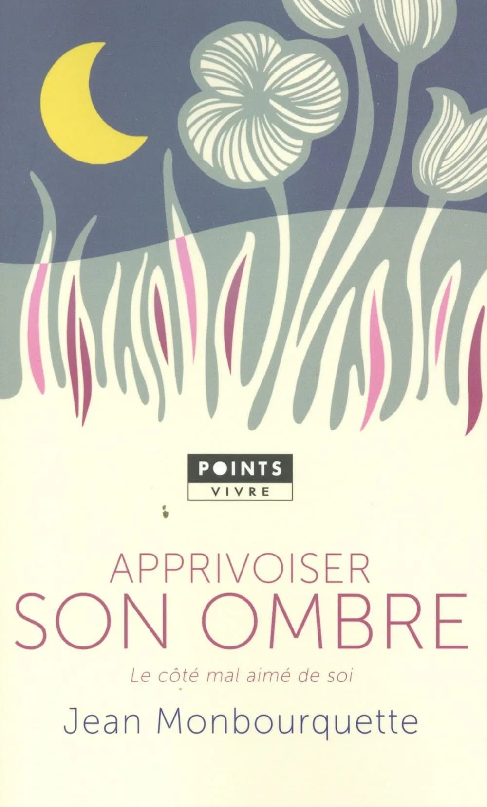Apprivoiser son ombre : le côté mal aimé de soi