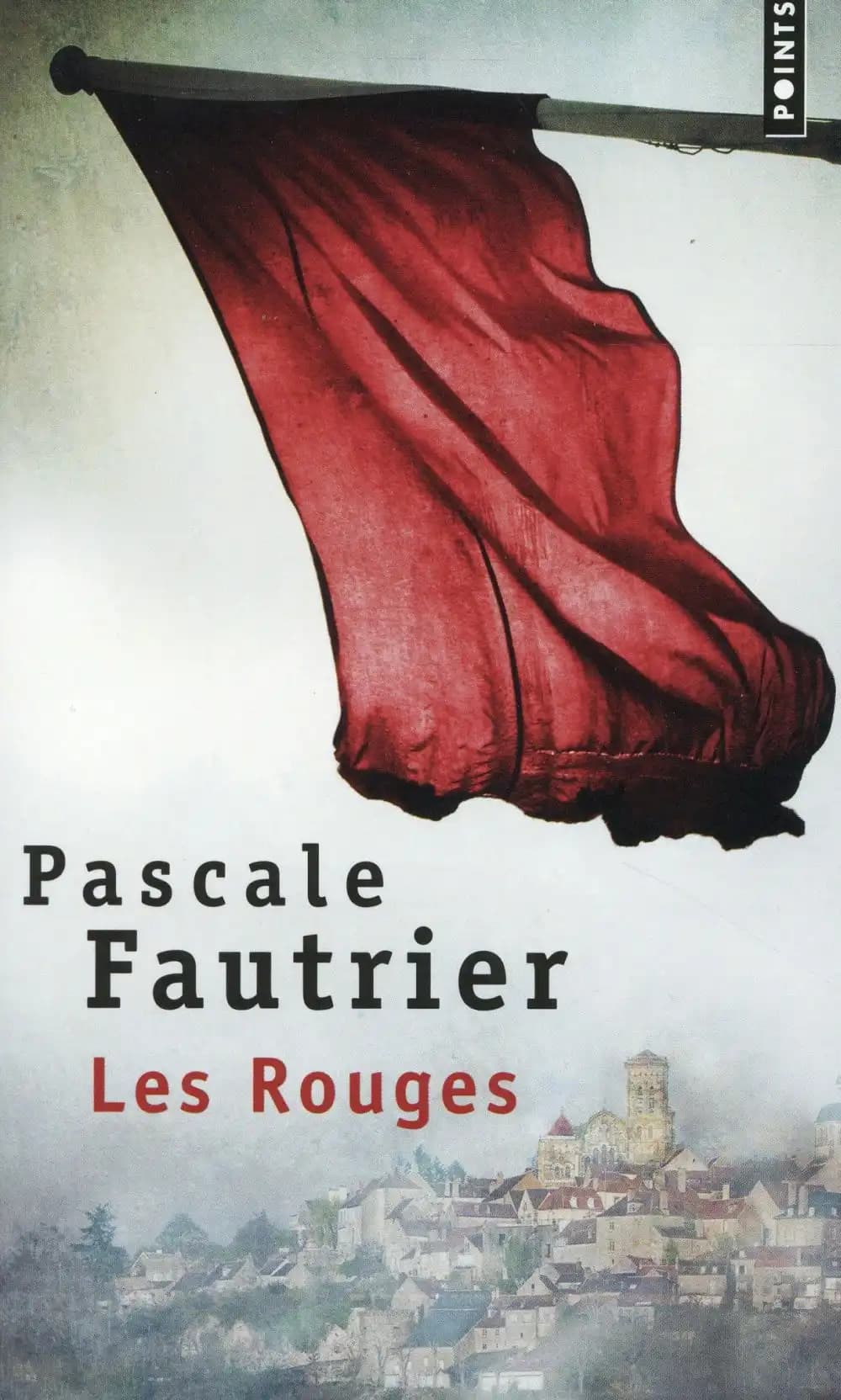 Les rouges : roman
