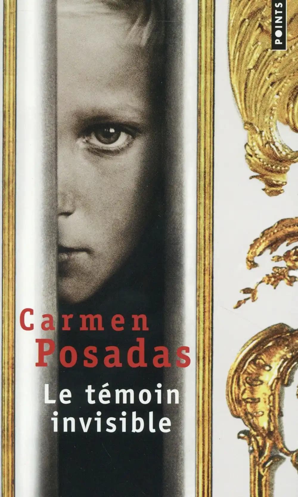 Le témoin invisible : roman