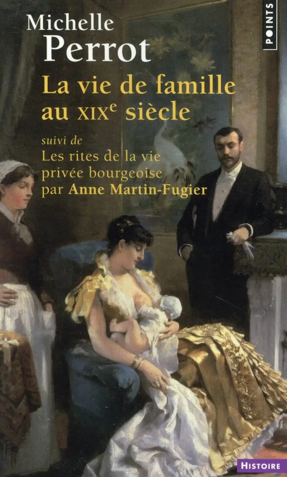 La vie de famille au XIXe siècle