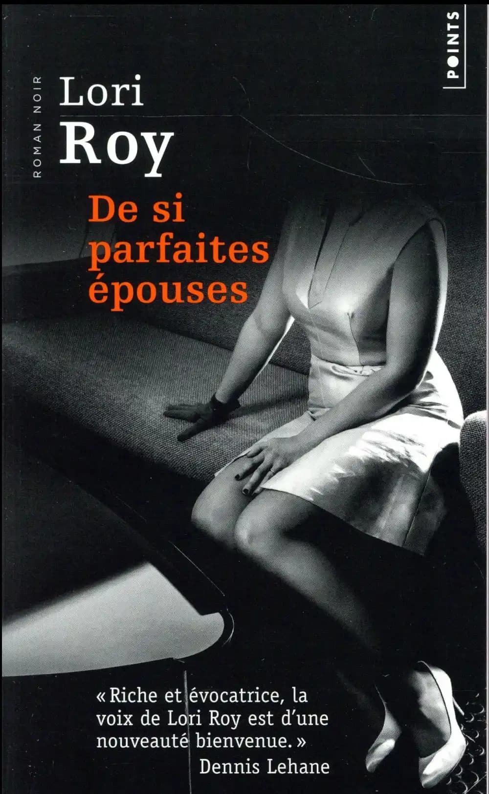 De si parfaites épouses : roman