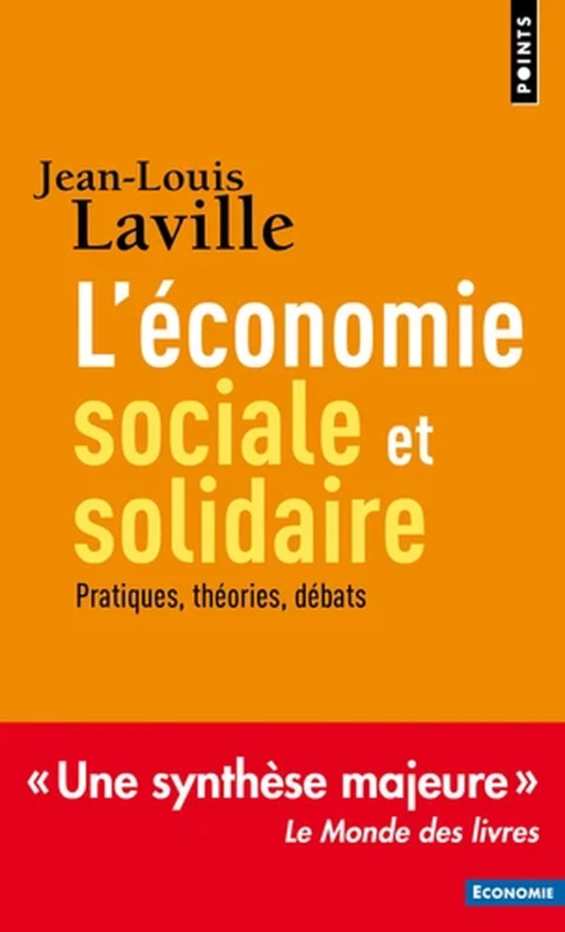 L'économie sociale et solidaire : pratiques, théories, débats