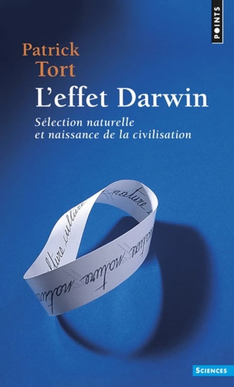 L'effet Darwin : Séléction naturelle et naissance de la civilisation