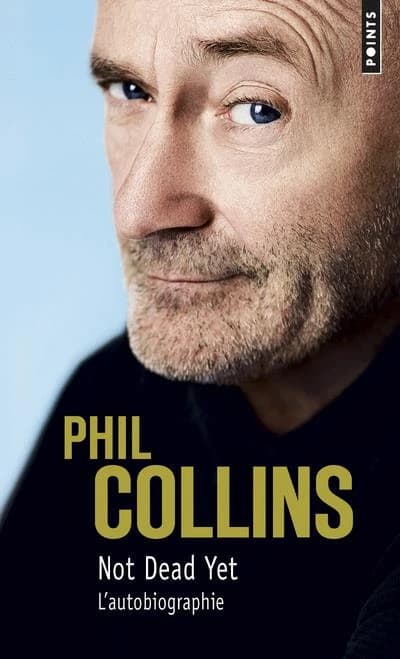 Not dead yet : l'autobiographie