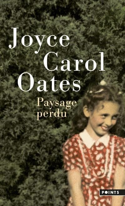 Paysage perdu : de l'enfant à l'écrivain : récit
