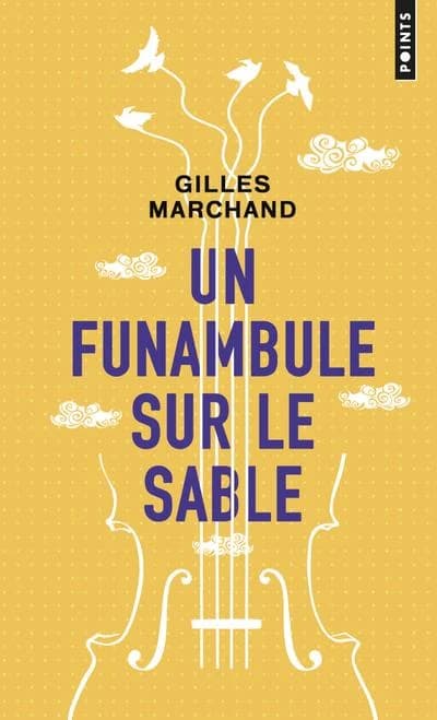 Un funambule sur le sable : roman