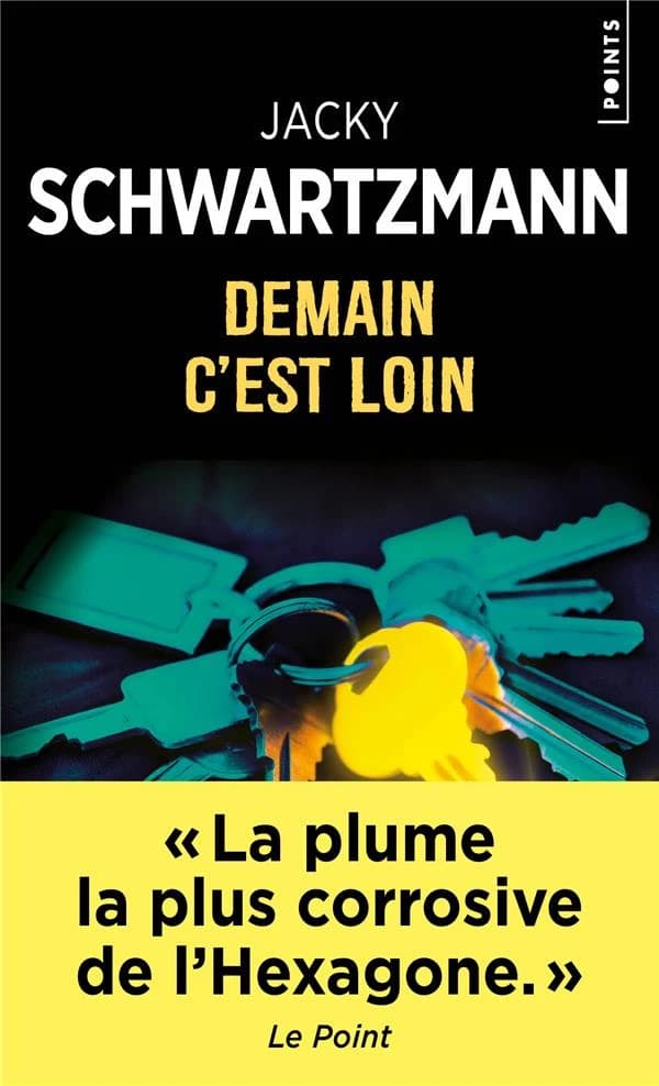 Demain c'est loin : roman