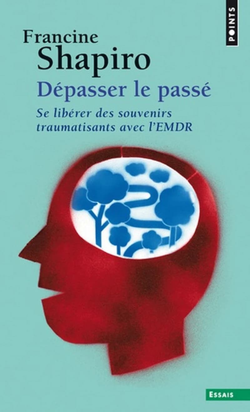 Dépasser le passé : se libérer des souvenirs traumatisants avec l'EMDR