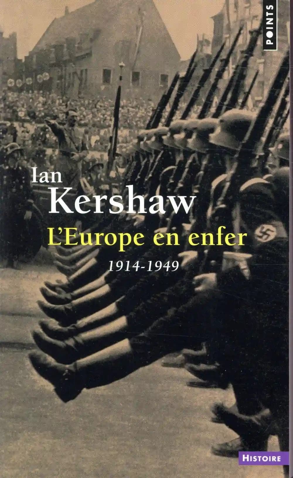 L'Europe en enfer : 1914-1949