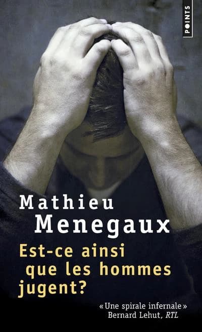 Est-ce ainsi que les hommes jugent ? : roman