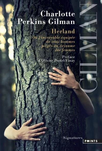 Herland : Ou l'incroyable équipée de trois hommes piégés au royaume des femmes