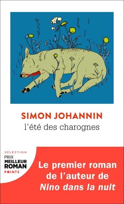 L'été des charognes : roman
