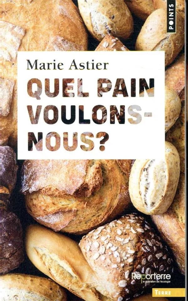 Quel pain voulons-nous ?