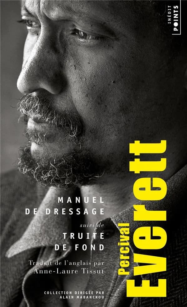 Manuel de dressage : par le colonel Hap Thompson ; suivi de Truite de fond : poésie : inédit