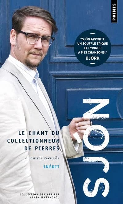Le chant du collectionneur de pierres : et autres recueils : poésie
