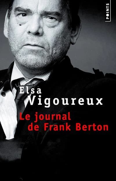 Le journal de Frank Berton : récit