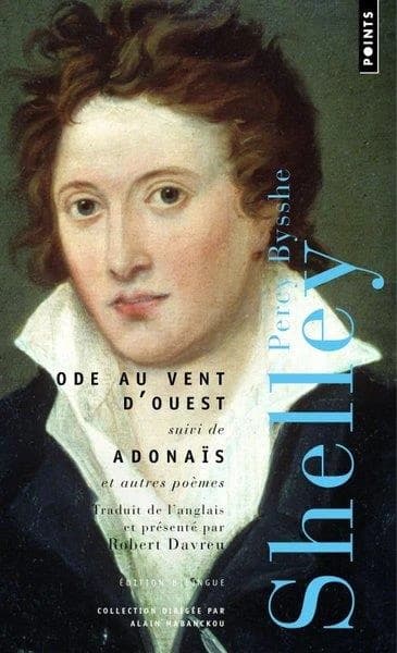 Ode au vent d'ouestsuivi de Adonaïs et autres poèmes (Édition bilingue) Percy Bysshe Shelley ; traduit de l'anglais et préfacé par Robert Davreu