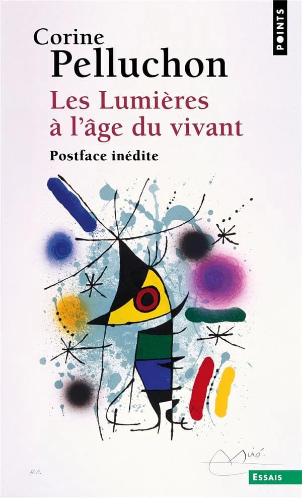 Les Lumières à l'âge du vivant ([Nouvelle éd. augmentée d'une] postface inédite) Corine Pelluchon