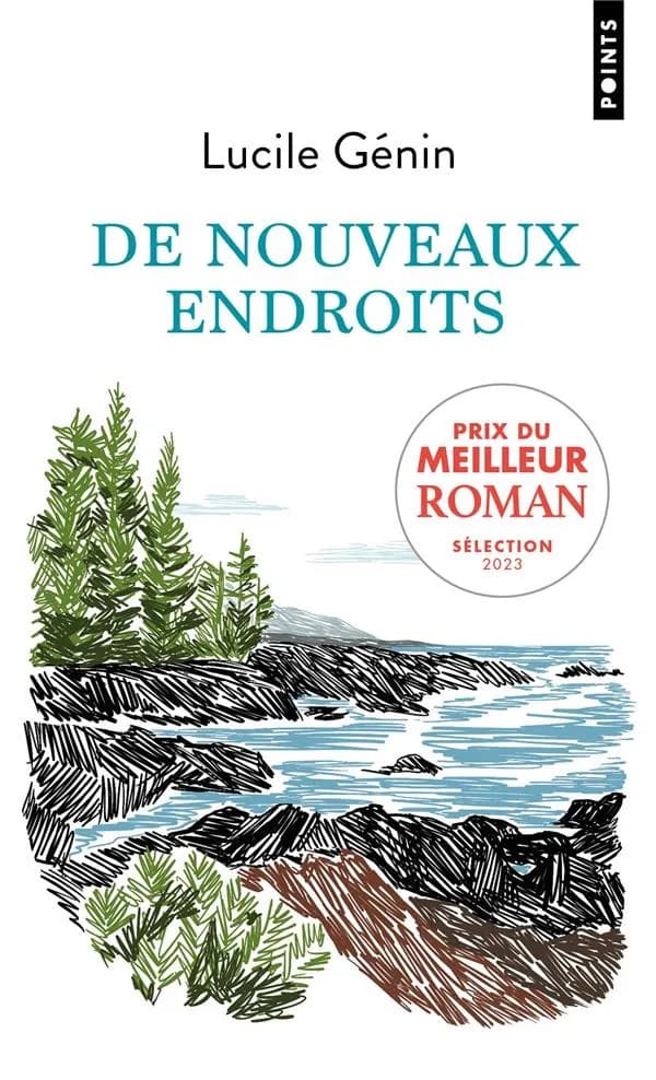 De nouveaux endroits : roman