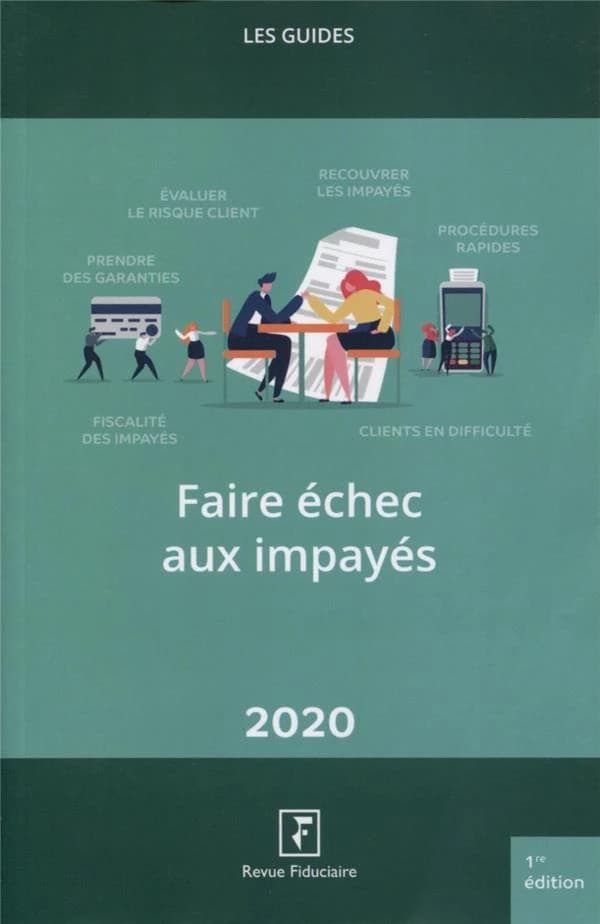 Faire échec aux impayés : date d'arrêt des textes, 1er mars 2020