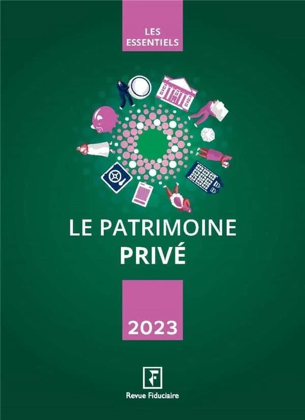 Le patrimoine privé (édition 2023)