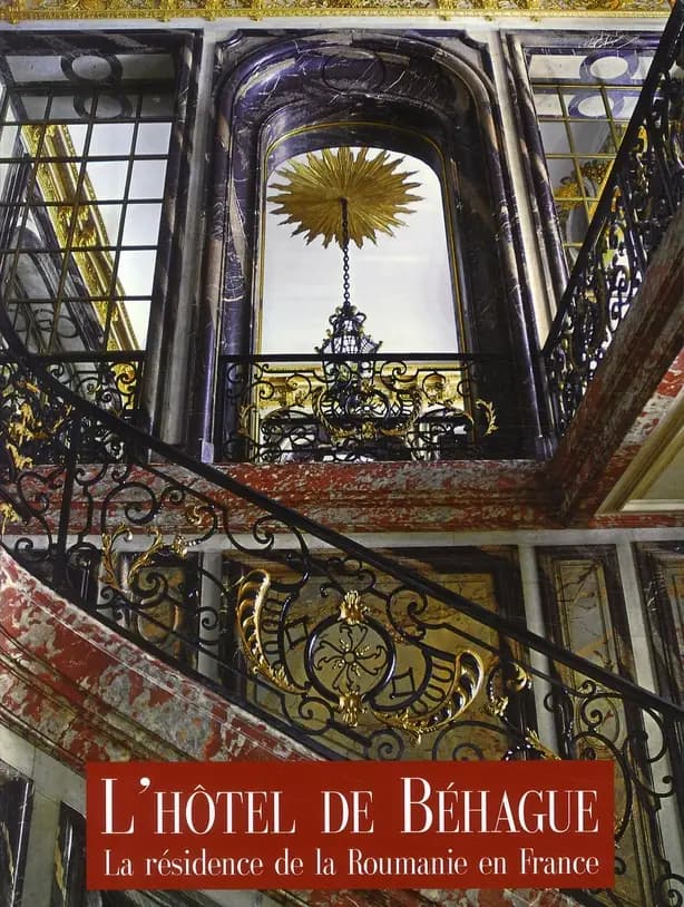 L'Hôtel de Béhague : la résidence de la Roumanie en France