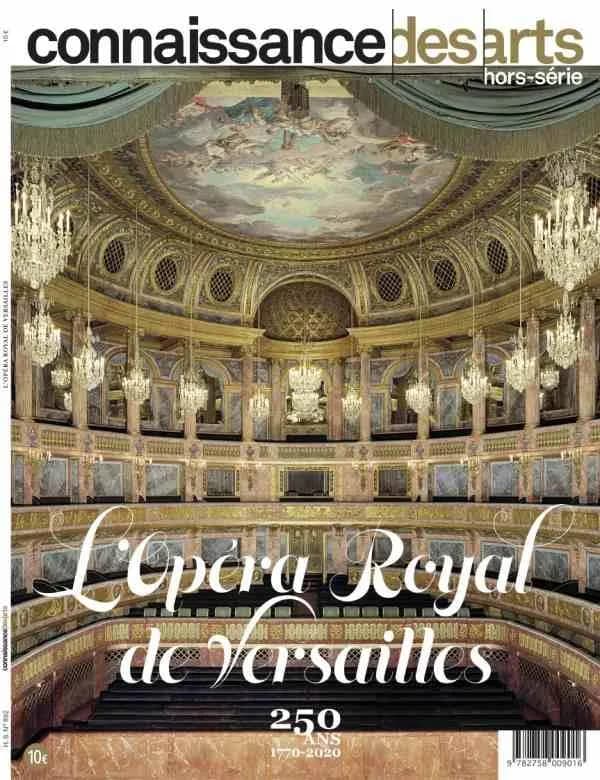 L'Opéra royal de Versailles : 250 ans, 1770-2020 ([Nouvelle édition])
