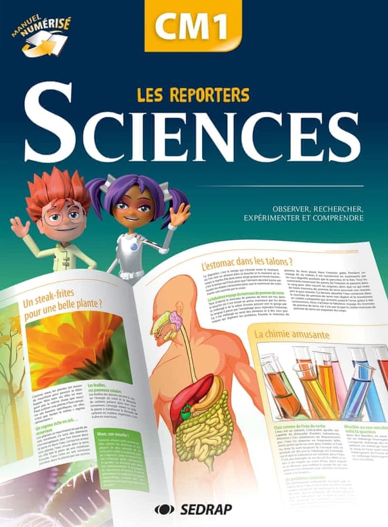 Les reporters sciences, CM1 : observer, rechercher, expérimenter et comprendre