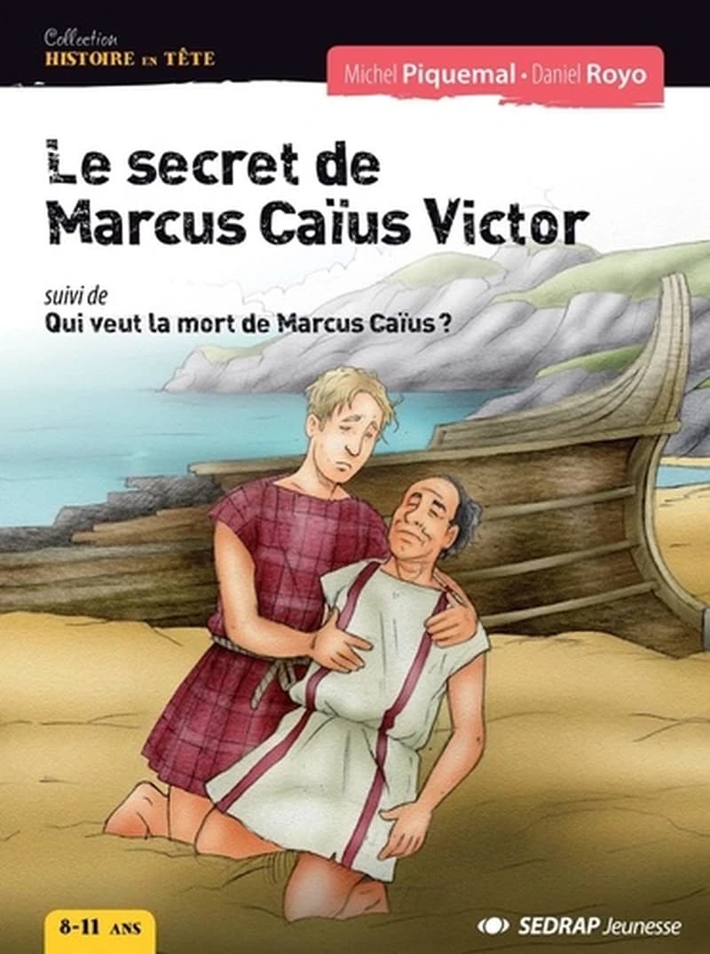 Le secret de Marcus Caïus Victor