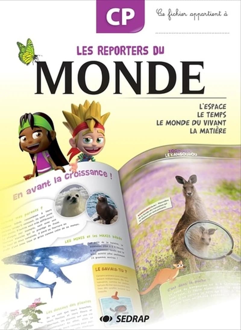 LE CAHIER DE L'ELEVE LES REPORTERS DU MONDE CP