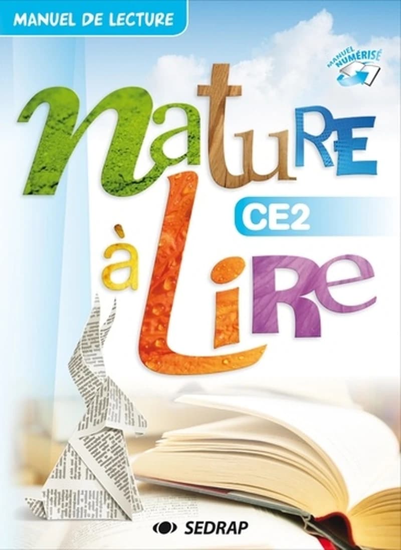 Nature à lire CE2 : manuel de lecture