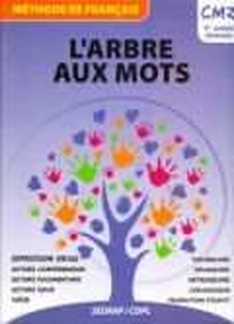 L'arbre aux mots : CM2, 5e année primaire : méthode de français
