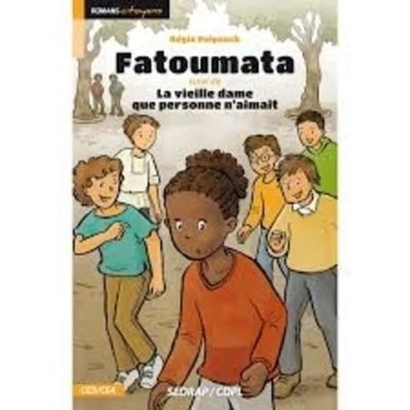 Fatoumata ; suivi de La vieille dame que personne n'aimait