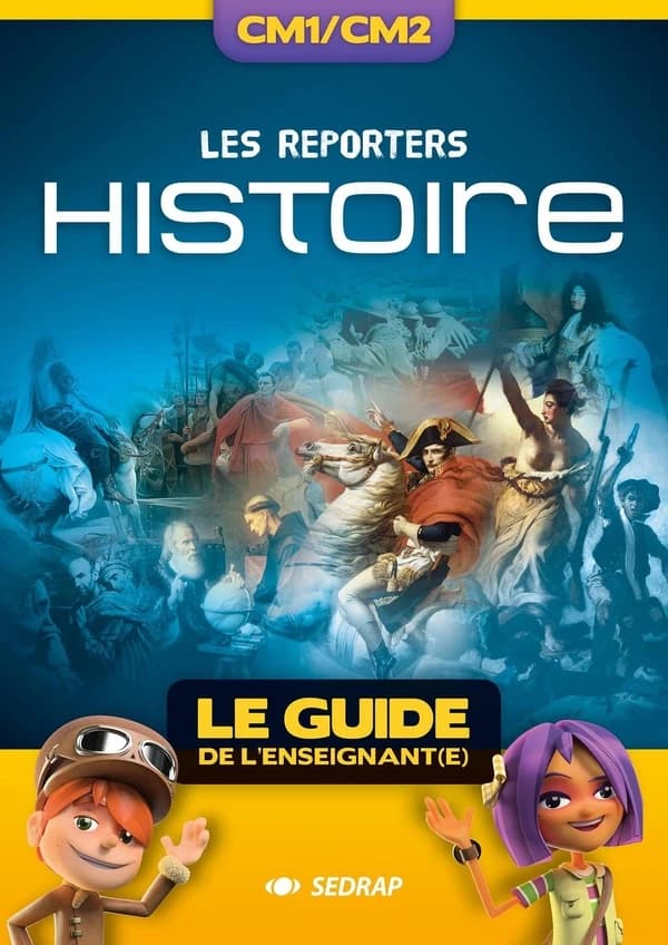 Les Reporters Histoire : CM1