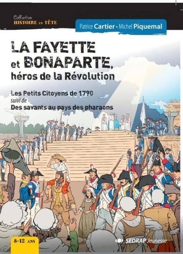 La Fayette et Bonaparte, héros de la Révolution