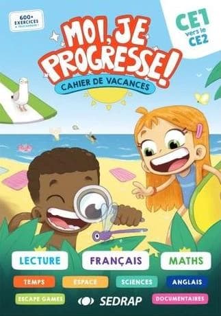 Moi, je progresse ! : CE1 vers CE2 ; cahier de vacances